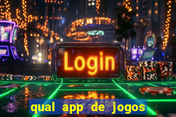 qual app de jogos que ganha dinheiro de verdade